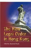 New Legal Order in Hong Kong
