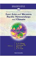 East Asia and Western Pacific Meteorology and Climate: Selected Papers of the Fourth Conference