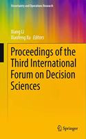 Proceedings of the Third International Forum on Decision Sciences