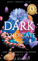 Dark Syndicate: A Dark Mafia Collection