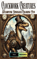 Clockwork Creatures