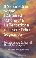 Il Sapore di un Sogno. L'Alchimista 