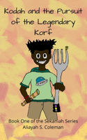 Kodah and the Pursuit of the Legendary Korf