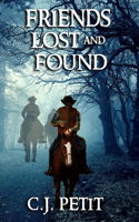 Friends Lost and Found