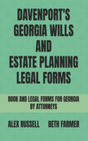 Davenport's Georgia Wills And Estate Planning Legal Forms