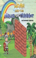 Noah and the Walls of Cannot