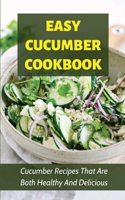 Easy Cucumber Cookbook