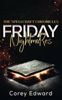 Friday Nightmares