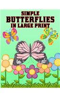 Simple Butterflies in Large Print