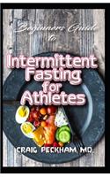 Beginners Guide To Intermittent Fasting for Athletes