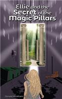 Ellie and the Secret of the Magic Pillars