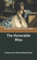 The Honorable Miss