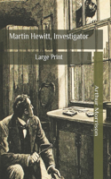 Martin Hewitt, Investigator: Large Print