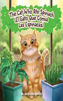 Cat Who Ate Spinach (El Gato Que Comia Las Espinacas)