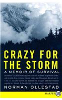 Crazy for the Storm LP