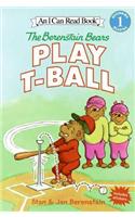 The Berenstain Bears Play T-Ball: (I Can Read Level 1)