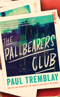 The Pallbearers Club: (Little Honey Reading)