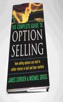 The Complete Guide to Option Selling