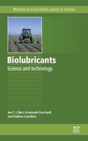 Biolubricants: Science and Technology