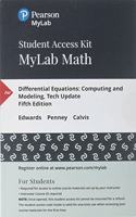 Mylab Math Plus Pearson Etext -- 24-Month Standalone Access Card -- For Differential Equations: Computing and Modeling Tech Update