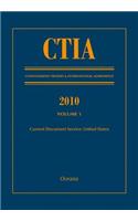 CTIA: Consolidated Treaties & International Agreements 2010 Vol 1