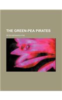 The Green-Pea Pirates
