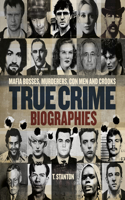 True Crime Biographies