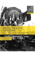 Writing the Rules for Europe