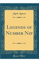 Legends of Number Nip (Classic Reprint)