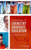 Challenges in Chemistry Graduate Education