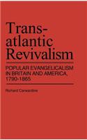 Transatlantic Revivalism