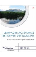 Lean-Agile Acceptance Test-Driven Development