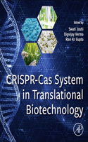 Crispr-Cas System in Translational Biotechnology