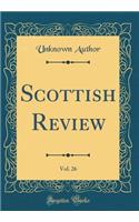 Scottish Review, Vol. 26 (Classic Reprint)