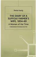 The Diary of a Suffolk Farmer S Wife, 1854 69: A Woman of Her Time