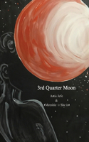 3rd Quarter Moon