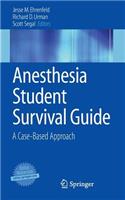 Anesthesia Student Survival Guide: A Case-Based Approach