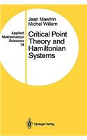 Critical Point Theory and Hamiltonian Systems: (74 Applied Mathematical Sciences)
