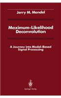 Maximum-Likelihood Deconvolution