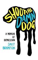 Shoot the Damn Dog