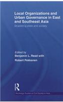 Local Organizations and Urban Governance in East and Southeast Asia