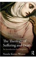 The Theology of Suffering and Death