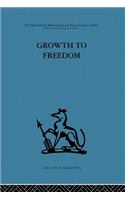 Growth to Freedom