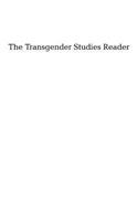 Transgender Studies Reader