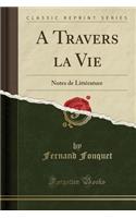 A Travers La Vie