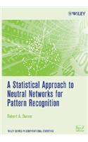A Statistical Approach to Neural Networks for Pattern Recognition