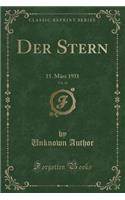 Der Stern, Vol. 63: 15. März 1931 (Classic Reprint)