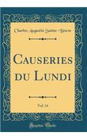 Causeries du Lundi, Vol. 14 (Classic Reprint)