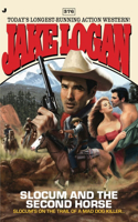 Slocum 376: Slocum and the Second Horse(376 Slocum)