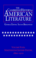 Cambridge History of American Literature: Volume 4, Nineteenth-Century Poetry 1800-1910